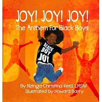 Joy! Joy! Joy! The Anthem for Black Boys