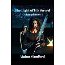 The Light of His Sword