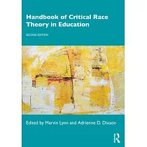 Handbook of Critical Race Theory in Education