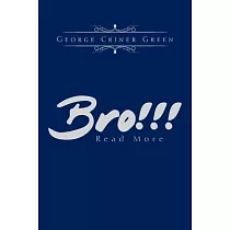 Bro!!!： Read More