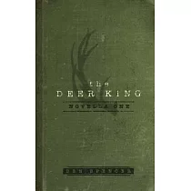 The Deer King： Novella One