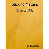 Sticking Matters： Drumset Fills