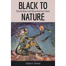 Black to Nature： Pastoral Return and African American Culture