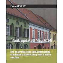 New Jersey Real Estate BROKER State License Examination ExamFOCUS Study Notes & Review Questions