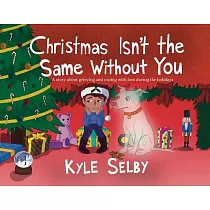 Christmas Isn’’t the Same Without You