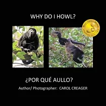 Why Do I Howl?： ¿por Qué Aullo?