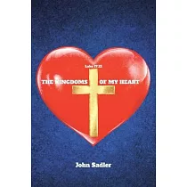 The Kingdoms of My Heart