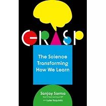 Grasp： The Science Transforming How We Learn