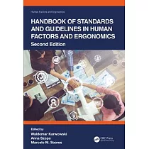 Handbook of Standards and Guidelines in Human Factors and Ergonomics， Second Edition