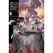 Bungo Stray Dogs， Vol. 6 (Light Novel)： Beast