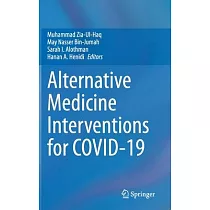 Alternative Medicine Interventions for Covid─19