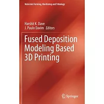 Fused Deposition Modeling Based 3D Printing