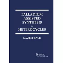Palladium Assisted Synthesis of Heterocycles