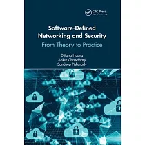 Software─Defined Networking and Security： From Theory to Practice