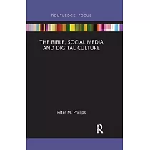 The Bible， Social Media and Digital Culture