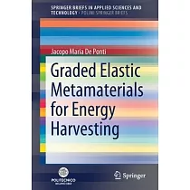 Graded Elastic Metamaterials for Energy Harvesting