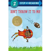 Don’t Throw It to Mo!(Step into Reading， Step 2)