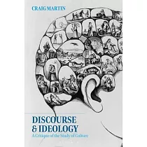 Discourse and Ideology： A Critique of the Study of Culture