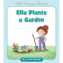 Ella Plants a Garden