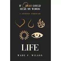 If Oprah Could Hear My Words： A Journey Through Life
