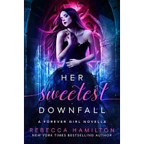 Her Sweetest Downfall： A New Adult Paranormal Romance Novella