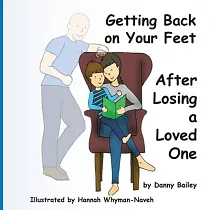 Getting Back on Your Feet： After Losing a Loved One