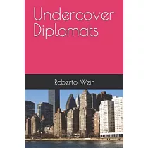 Undercover Diplomats