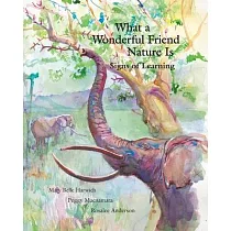 What a Wonderful Friend Nature Is