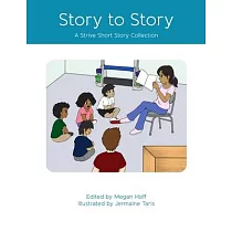 Story to Story： A Strive Short Story Collection
