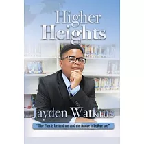 Higher Heights： The Past Is Behind Me And The Future Is Before Me