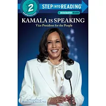 Kamala Is Speaking(Step into Reading， Step 2)