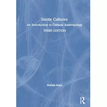 Inside Cultures： An Introduction to Cultural Anthropology