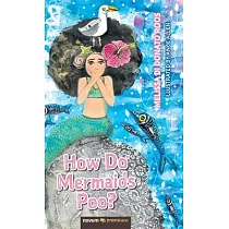 How Do Mermaids Poo?