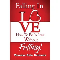 Falling In Love ─ How To Be In Love Without Falling