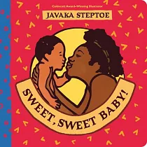Sweet， Sweet Baby!