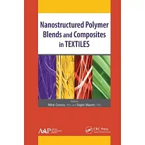 Nanostructured Polymer Blends and Composites in Textiles