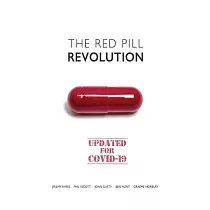 The Red Pill Revolution