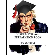 HiSET Math 2021 Preparation Book： High School Equivalency Test Practice Questions with Math Study Guide