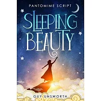 Sleeping Beauty： Pantomime Script