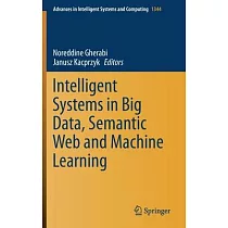 Intelligent Systems in Big Data， Semantic Web and Machine Learning