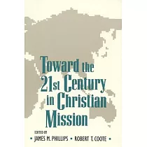 Toward the Twenty─First Century in Christian Mission