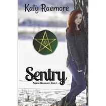 Sentry： Paladin Beginnings Book 1