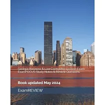 Georgia Business & Law Contractor License Exam ExamFOCUS Study Notes & Review Questions