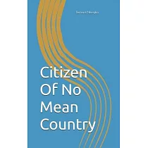 Citizen Of No Mean Country