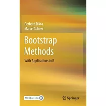 Bootstrap Methods： With Applications in R