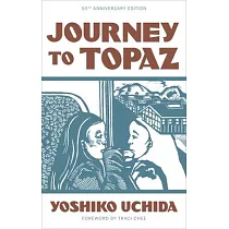 Journey to Topaz (50th Anniversary Edition)