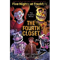 Fourth Closet (Five Nights at Freddy’’s Graphic Novel #3)
