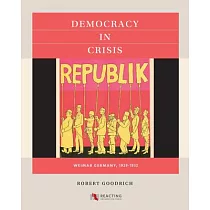 Democracy in Crisis： Weimar Germany， 1929─1932