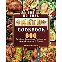 The Easy 5─Ingredient Ketogenic Diet Cookbook： Low─Carb， High─Fat Recipes for Busy People on the Keto Diet