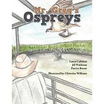 Mr. Greg’’s Ospreys
